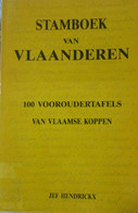 Stamboom Van Vlaanderen - 100 Vooroudertafels Van Vlaamse Koppen - Genealogie Stambomen - War 1939-45
