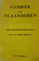 Stamboom Van Vlaanderen - 100 Vooroudertafels Van Vlaamse Koppen - Genealogie Stambomen - Oorlog 1939-45