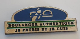 BD219 Pin's Boulanger Authentique Je Pétris Et Je Cuis Le Pain Boulangerie Achat Immédiat - Alimentation