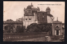 (RECTO / VERSO) ARS - LA BASILIQUE ET L' ANCIENNE EGLISE - CPA - Ars-sur-Formans