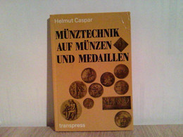 Münztechnik Auf Münzen Und Medaillen - Numismatik