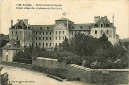 Rennes * école Normale Des Garçons * Hôpital Militaire N°101 * Militaria Ww1 - Rennes
