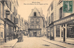 60-SENLIS- PLACE DE LA HALLE ET RUE DE L'APPORT-AU-PAIN - Senlis