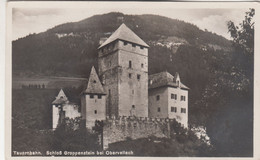 B2577) Tauernbahn - Schloß GROPPENSTEIN Bei OBERVELLACH - Wunderschöne Alte AK !! 1928 - Obervellach