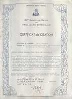 Guerre D' INDOCHINE  Citation à L'ordre De La Brigade 32 Iéme Bataillon De Tirailleurs Sénégalais - Documentos