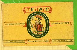 BUVARD & Blotting Paper :Les Tropiques Ont Fait Le Punch PUNCH CREOLE TROPIC - Schnaps & Bier