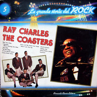 * LP *  RAY CHARLES & THE COASTERS - LA GRANDE STORIA DEL ROCK Vol.5 - Soul - R&B