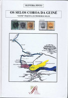 Portugal Os Selos Coroa Da Guiné Oliveira Pinto 2003 - Otros & Sin Clasificación