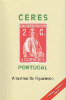 Ceres De Portugal Albertino Figueiredo 2003 Trilingue - Altri & Non Classificati