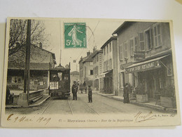 RHONE-17-MEYZIEUX-RUE DE LA REPUBLIQUE ED BF TRAMWAY-ANIMEE - Meyzieu