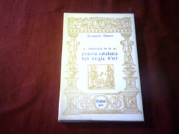 ANTOLOGIA DE LA POESIA CATALANA DEL SEGLE D'OR  / MARCO JOAQUIM  / SALVAT 1970 - Poesía