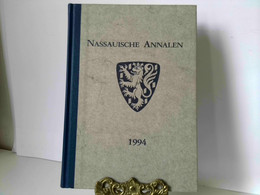 Nassauische Annalen, 1994, Band 105, Jahrbuch Des Vereins Für Nassauische Altertumskunde Und Geschichtsforschu - Hessen