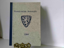 Nassauische Annalen, 1984, Band 95, Jahrbuch Des Vereins Für Nassauische Altertumskunde Und Geschichtsforschun - Hesse