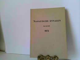 Nassauische Annalen, 1975, Band 86, Jahrbuch Des Vereins Für Nassauische Altertumskunde Und Geschichtsforschun - Hesse