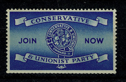 Ref 1546 - GB - UK Politics Cinderella Mint Stamp "Join The Conservative & Unionist Party" - Cinderella