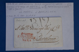 AV17 ESPANA BELLE LETTRE RARE 1818  ANDALUCIA BAJA MOTRIL  POUR BARCELONA ++TAXE B.12+ AFFRANCH. INTERESSANT - ...-1850 Prefilatelia