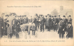 Liège Expo 1905 - Pose De La Première Pierre Des Halles Par S.A.R. Mgr. Le Prince Albert, 23 Juillet 1903 - Liege