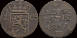 Nederlands India 1 Cent 1840W - Niederländisch-Indien