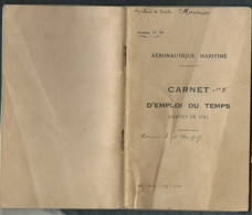 Aéronautique Maritime Carnet D'emploi Du Temps ( Carnet De De Vol ) - Trasport D'aviation Commandant Teste - Car209 - 1939-45