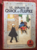 Les Exploits De Quick Et Flupke 4 ème Série. - Hergé