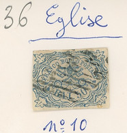 EGLISE 10. Ø.    Yvert Cote 1500-€ - ...-1929 Voorfilatelie