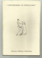 LIBRETTO DODICI CARTOLINE  PINOCCHIO CENTENARIO 1881-1983 LIBRERIA EDITRICE SALIMBENI - Autres & Non Classés