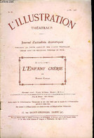 L'illustration Théatrale N° 33 - L'enfant Chérie, Pièce En Quatre Actes Par M. Romain Coolus, Représentée Pour La Premiè - L'Illustration