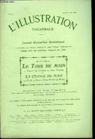 L'illustration Théatrale N° 40 - Le Tour De Main, Comédie En Trois Actes De MM. Francis De Croisset Et Abel Tarride, Rep - L'Illustration