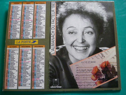 Calendrier 1993  Oberthur EDITH PIAF  Rare  La Vie En Rose  Almanach Facteur PTT POSTE Département Sarthe - Big : 1991-00