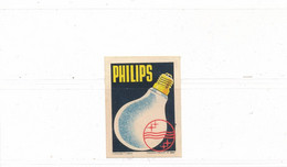 Vignette Publicitaire France Philips Ampoule Neuve Non Gommée - Vignettes Militaires