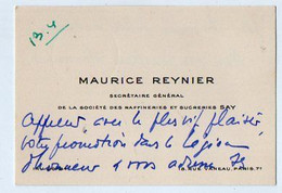 VP19.730 - PARIS - CDV - Carte De Visite - Mr Maurice REYNIER Secrétaire Général De La Société Des Raffineries SAY - Cartes De Visite