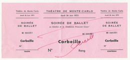 MONACO  BILLET ANNULE THEATRE DE MONTE CARLO SOIREE DE BALLET FONDATION PRINCESSE GRACE Du 26 6  1975 - Eintrittskarten