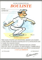 CPM - Humour - Fiche D'identité Du Bouliste - Bocce