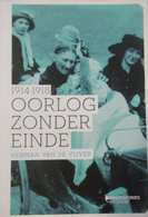 1914-1918  -  Oorlog Zonder Einde - Door H. Van De Vijver - 2015 - Guerre 1914-18