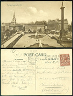 Great Britain 1925 Postcard London Trafalgar Square - Trafalgar Square
