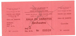 MONACO  BILLET ANNULE GALA DE VARIETES COMITE MUNICIPAL DES FETES  ORCHESTRE Du 20 8  1976 - Eintrittskarten