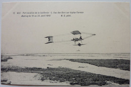 C. VAN DEN BORN SUR BIPLAN FARMAN - MEETING DU 10 AU 25 AVRIL 1910 - PORT-AVIATION DE LA CALIFORNIE - NICE - Luftfahrt - Flughafen