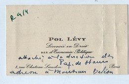 VP19.746 - PARIS - CDV - Carte De Visite - Mr Pol LEVY Licencié En Droit D.E.S. D'Economie Politique - Tarjetas De Visita