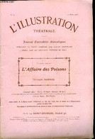 L'illustration Théatrale N° 84 - L'affaire Des Poissons, Drame Historique En Cinq Actes Par Victorien Sardou, Représenté - L'Illustration