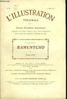 L'illustration Théatrale N° 85 - Ramuntcho, Pièce En Cinq Actes Et Douze Tableaux Par Pierre Loti, Musique De Scène De G - L'Illustration