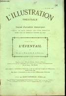 L'illustration Théatrale N° 78 - L'éventail, Pièce En Quatre Actes Par Robert De Flers Et G.A. De Caillavet, Représentée - L'Illustration