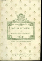 L'illustration Théatrale N° 75 - Madame Sans Gêne, Comédie En Trois Actes, Précédée D'un Prologue Par Victorien Sardou E - L'Illustration