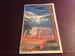 Guide De Graissage Code De La Route Huiles Desmarais Frères Juin 1925 - Auto's