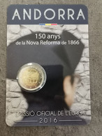 COINCARD 2 EURO ANDORRE 2016 / NOUVELLE REFORME DE 1866 / ANDORRA EUROS - Andorra