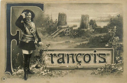 FRANCOIS François * Carte Photo * Prénom Name * Mousquetaire ? Histoire - Firstnames