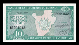 Burundi 10 Francs 2003 Pick 33d SC UNC - Burundi