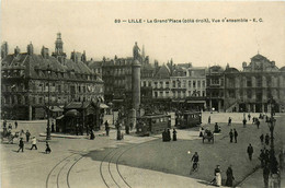 Lille * Vue D'ensemble De La Grand Place , Côté Droit * Tram Tramway - Lille