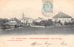 CPA 90 CHAVANNES LES GRANDS CENTRE DU VILLAGE - Sonstige & Ohne Zuordnung