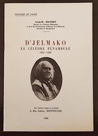 D'JELMAKO Le Célèbre Funambule 1857-1933 (régionalisme Languedoc, Occitanie) Bon état - Languedoc-Roussillon