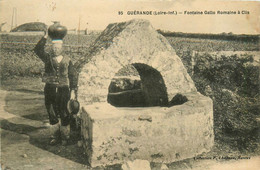 Guérande * La Fontaine Gallo Romaine , à Clis * Porteur D'eau - Guérande